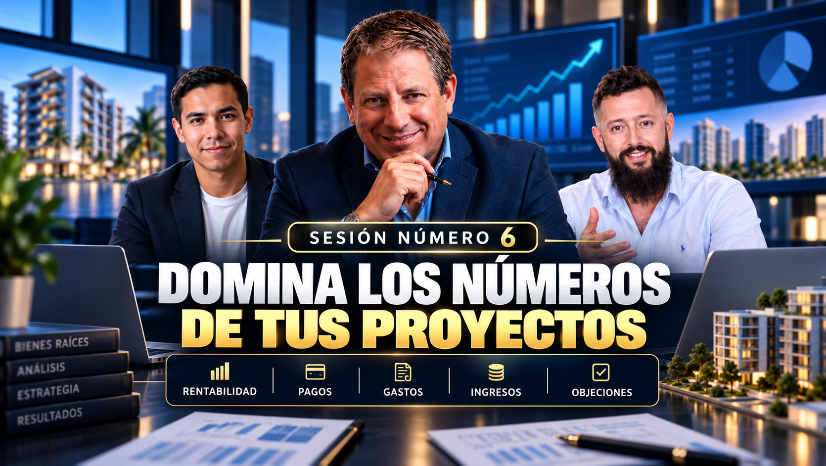 Portada de la sesión 06: Defiende la inversión con números