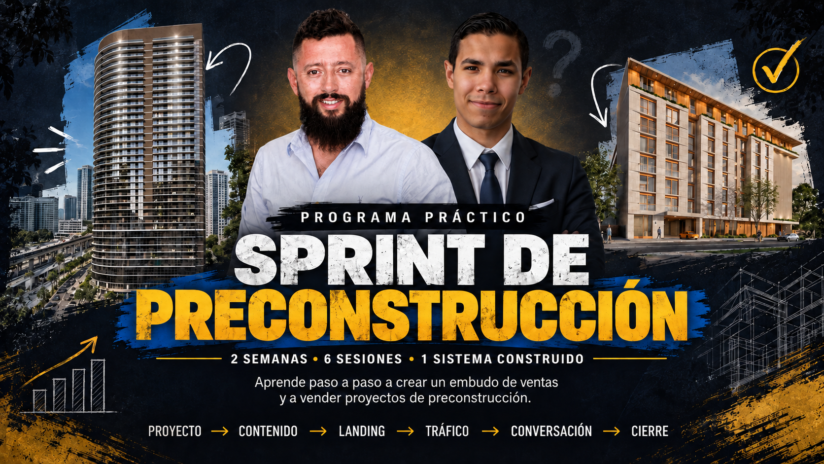 El Sprint de Preconstrucción: dos semanas, seis sesiones y un sistema construido con Samuel Oropeza y Wilmar Sosa
