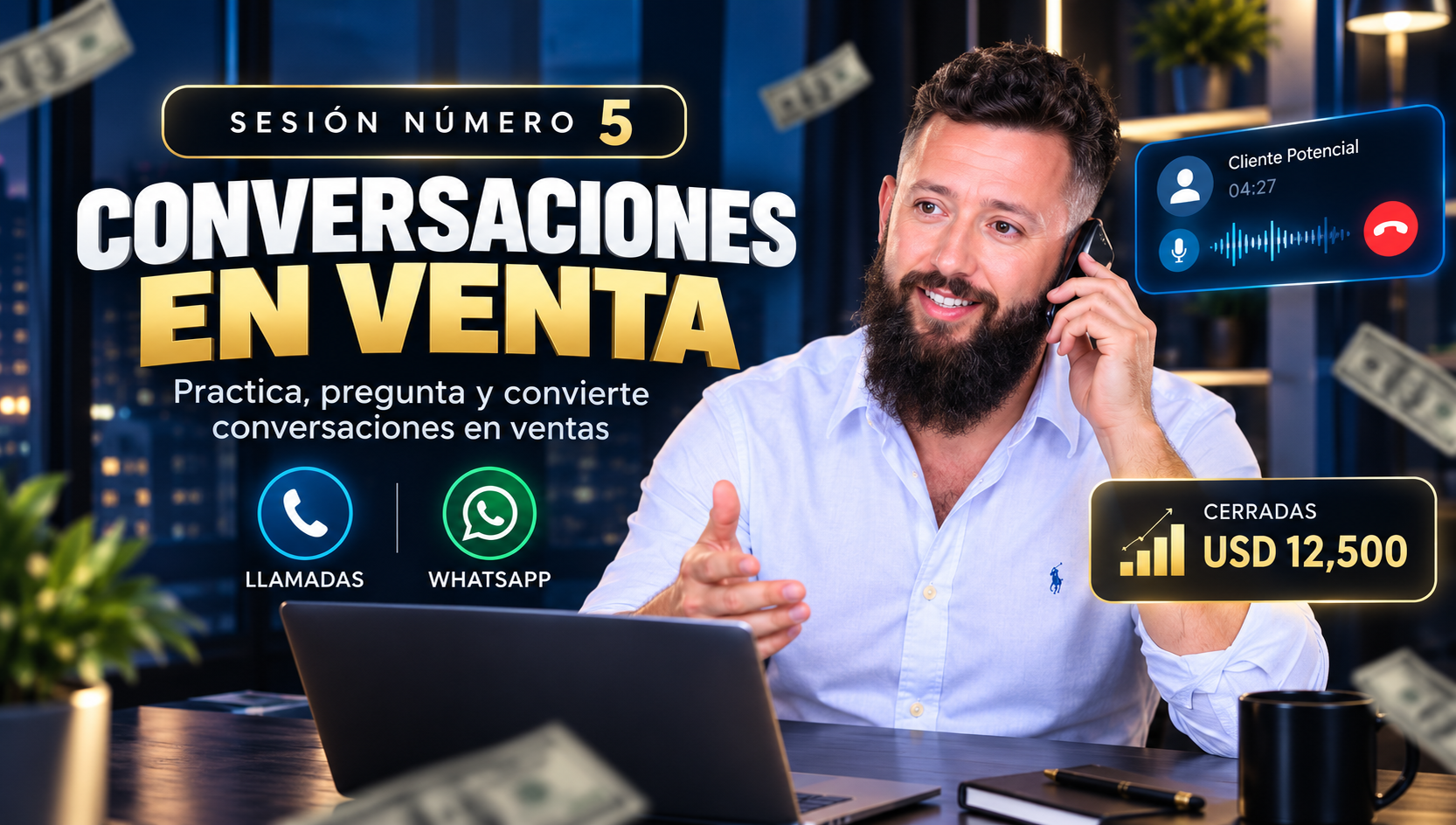Portada de la sesión 05: Convierte leads en conversaciones